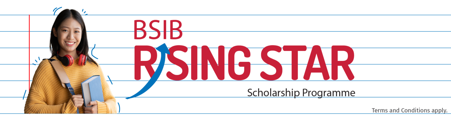 Biasiswa BSIB Rising Star Scholarship Programme | Biasiswa Malaysia 2024